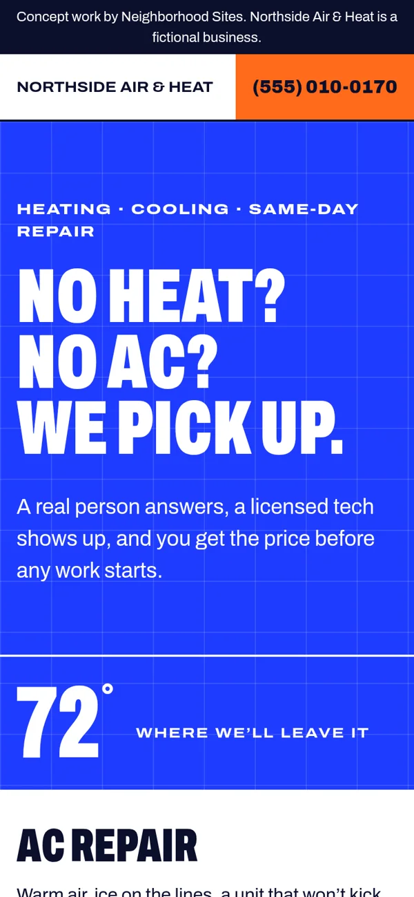 Concept for Northside Air & Heat on a phone: cobalt blue, condensed type reading 'No heat? No AC? We pick up.'